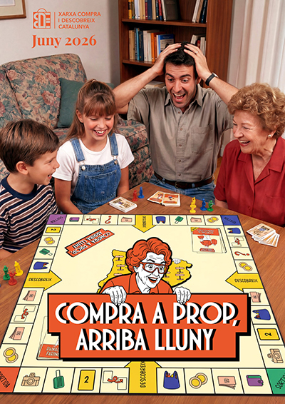 Compra i descobreix Catalunya: Compra a prop, arriba lluny