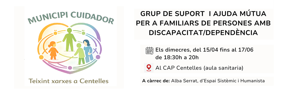 Grup de suport i ajuda mútua per a familiars de persones amb discapacitat/dependència